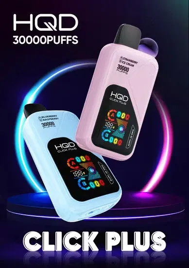 hqd Click plus 30000 puff 10 hqd Click plus 30000 puff 10
